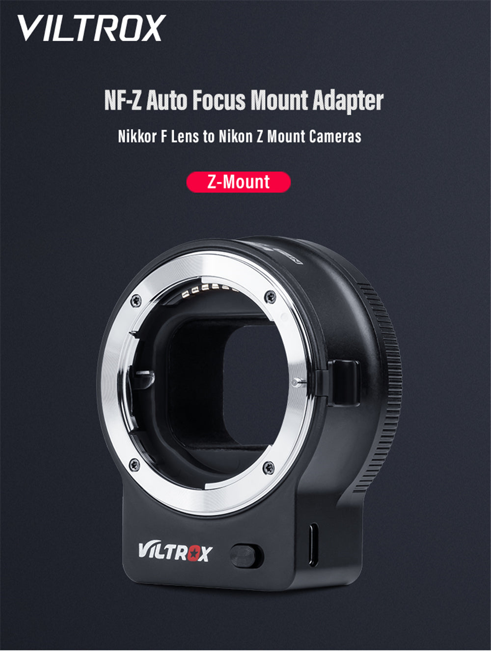 VILTROX NF-Z NIKKOR F Lens to Nikon Z Camera Mount Adapter Auto Focus Full Frame Lens Adapter for Nikon Z6 II Z7 Z50 Z30 Z9 ZFC